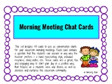 Morning Meeting Chat Cards - Conversation Starters - Set of 40