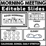 Morning Meeting Editable Google Slides | Black+White