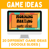 Morning Meeting Game Ideas | Brain Break | Class Community