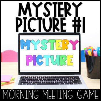 Preview of Morning Meeting Games and Activities | Digital Mystery Picture | Fun Friday