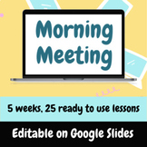 Morning Meeting Google Slides, Discussions, SEL, World Con