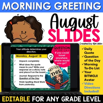 Preview of August Back to School Morning Meeting Slides Daily Agenda Greeting EDITABLE