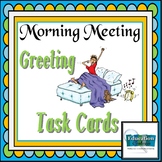 Morning Meeting  Greeting Task Cards - Debbie Diller Inspi