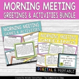 Morning Meeting Greetings & Activities Bundle | Print & Digital