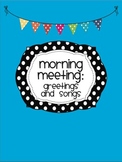 Morning Meeting: Greetings & Songs
