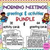 Morning Meeting Greetings and Activities Bundle