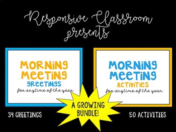 Preview of RESPONSIVE CLASSROOM Morning Meeting Cards {Growing Bundle}