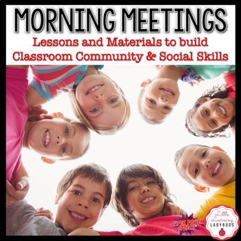 Preview of Morning Meetings | Building Classroom Community & Social Skills