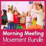Morning Meeting Movement Bundle
