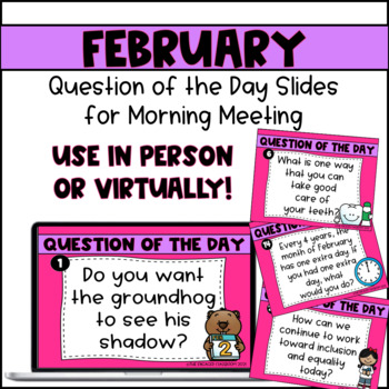 Preview of Morning Meeting Question of the Day Slides: FEBRUARY