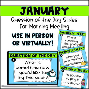 Preview of Morning Meeting Question of the Day Slides: JANUARY