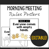 Morning Meeting - Rules, Posters - EDITABLE