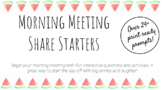 Morning Meeting Share Starters