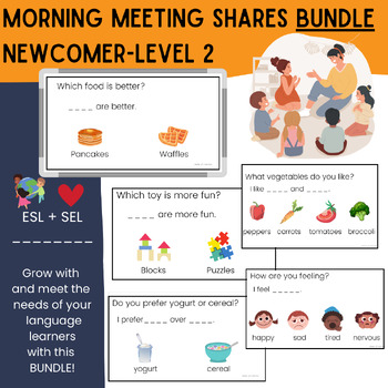 Preview of Morning Meeting Shares ESL Newcomer-Level 2 BUNDLE