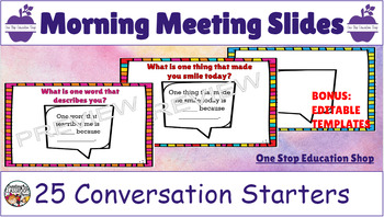 Preview of Morning Meeting Slides (25 Conversation Starters & 5 Unique Template Designs)
