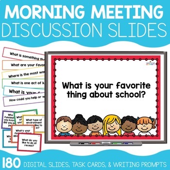 Preview of Morning Meeting Slides & Discussions (180 slides, task cards, & writing prompts)