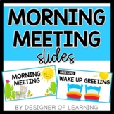 Morning Meeting Slides - Greetings, Activities, Sharing, a