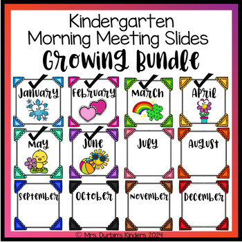 Preview of Kindergarten Morning Meeting Slides GROWING BUNDLE