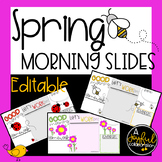 Morning Meeting Slides Spring Editable
