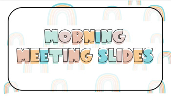 Preview of Morning Meeting Slides Template - Boho Rainbow Theme