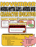 Morning Meeting Slides + Work - Character Education - Nove