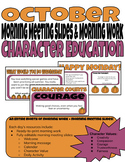 Morning Meeting Slides + Work - Character Education - Octo