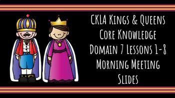 Preview of Morning Meeting Slides for CKLA Knowledge Unit 7 Kings and Queens