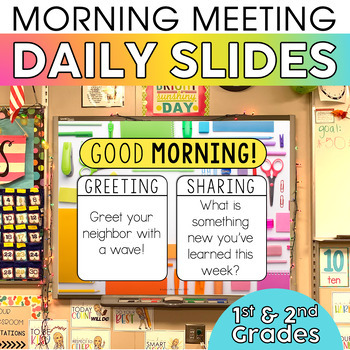 Preview of Morning Meeting Slides 2nd & 1st Grades with Activities - Digital Resources