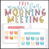 Morning Meeting Songs | Morning Meeting Music | Music for 