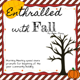 Morning Meeting Speed Share Prompts: Fall Edition