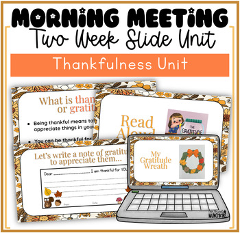 Preview of Morning Meeting Thankfulness Gratitude Unit Social Emotional Learning