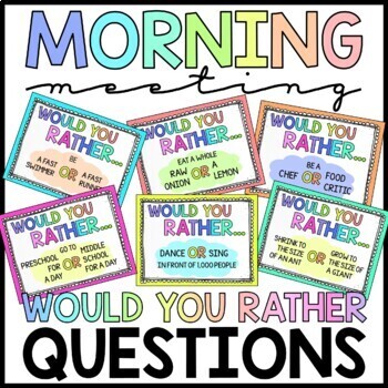 Preview of Morning Meeting Would You Rather Questions