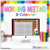 Morning Meeting and Calendar for December PowerPoint and G