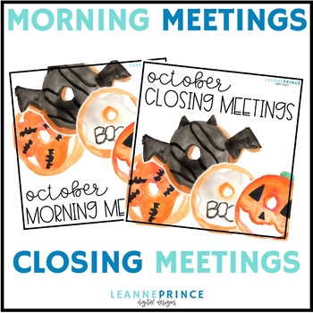 Preview of Morning Meeting and Closing Meetings for October