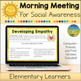 Morning Meeting for Elementary SEL: Empathy, Respect & Kin