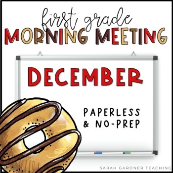 Preview of Morning Meeting for First Grade | December | Google Slides | PowerPoint