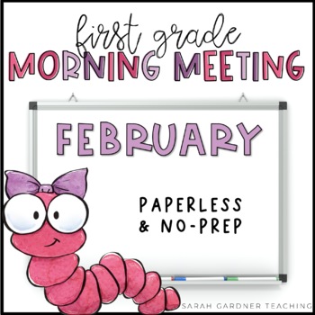 Preview of Morning Meeting for First Grade | February | Google Slides | PowerPoint
