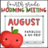 Morning Meeting for Fourth Grade | August | Google Slides 