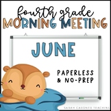 Morning Meeting for Fourth Grade | June | Google Slides | 