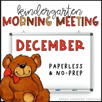 Preview of Morning Meeting for Kindergarten | December | Google Slides | PowerPoint