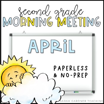 Preview of Morning Meeting for Second Grade | April | Google Slides | PowerPoint