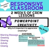 Morning Meetings: Responsive Classroom (Crew) Creativity P