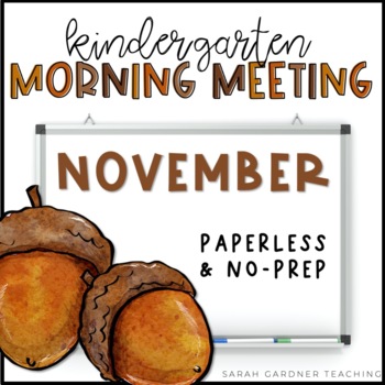 Preview of Morning Meetings for Kindergarten | November | Google Slides | PowerPoint