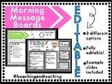 Morning Message Boards (Monday - Friday) Fully editable!