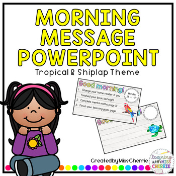 Preview of Morning Message PowerPoint (Tropical & Shiplap Theme) EDITABLE
