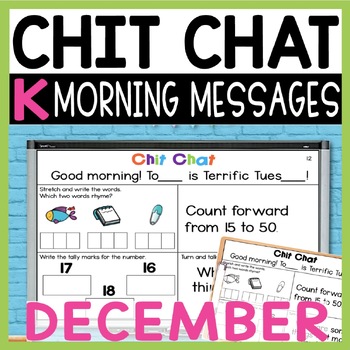 Preview of Kindergarten Morning Messages: Chit Chat Morning Meeting for December