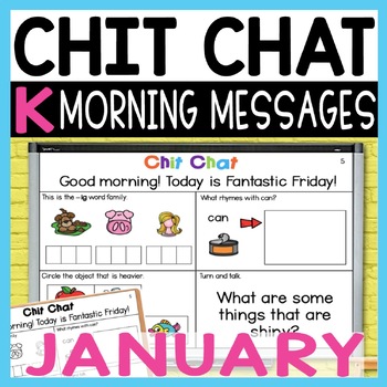 Preview of Kindergarten Morning Messages: Chit Chat Morning Meeting for January
