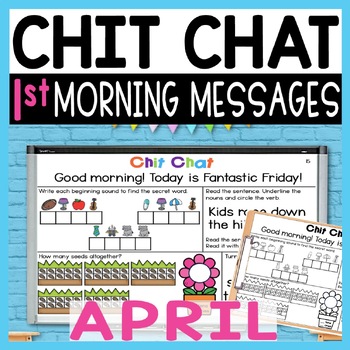 Preview of First Grade Morning Messages: Chit Chat Morning Meeting for April