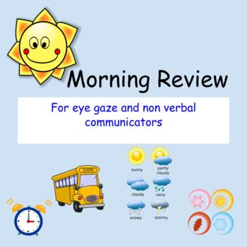 Preview of Morning Review: Eye Gaze and Non-Verbal Communicators