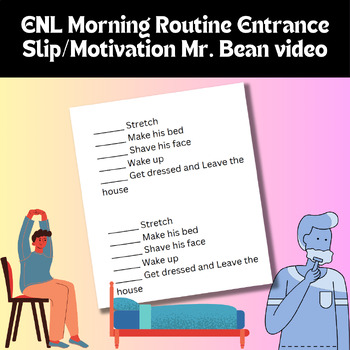 Preview of ENL ESL Morning Routine with Mr. Bean Entrance Slip Do Now Warm Up